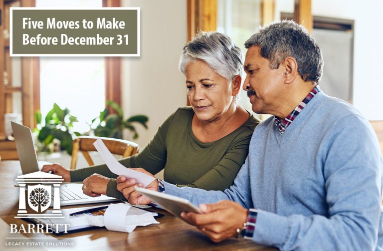 Year-End Estate Planning: Five Moves to Make Before December 31